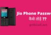 Jio phone ka password kaise tode